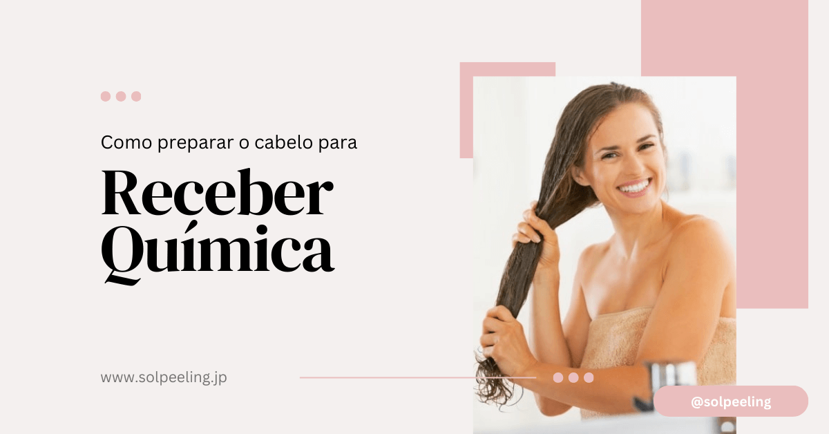 Como preparar o cabelo para receber química